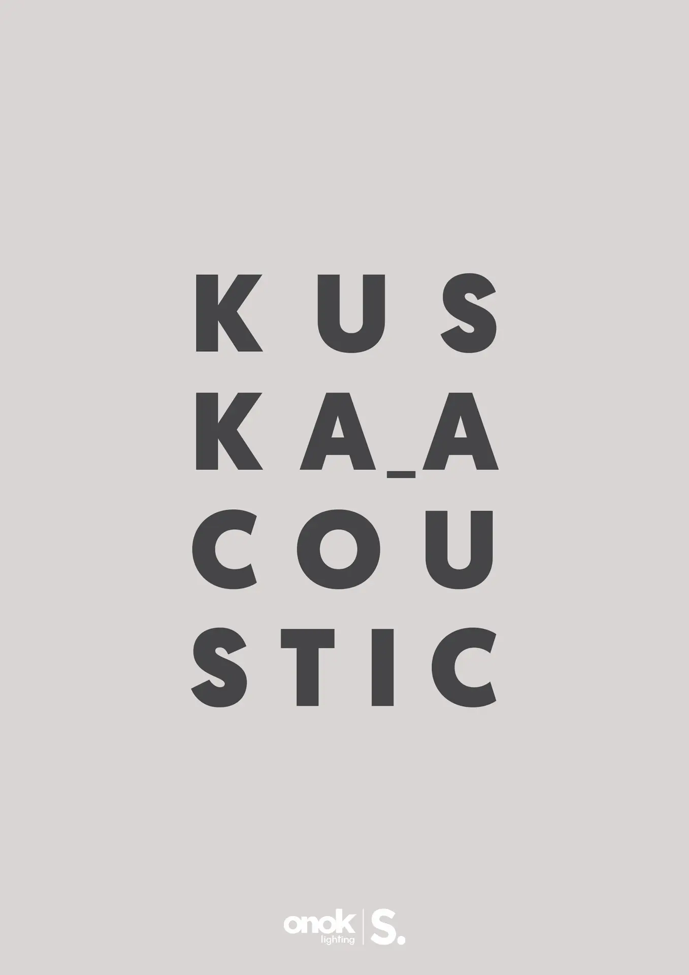Kuska acoustic